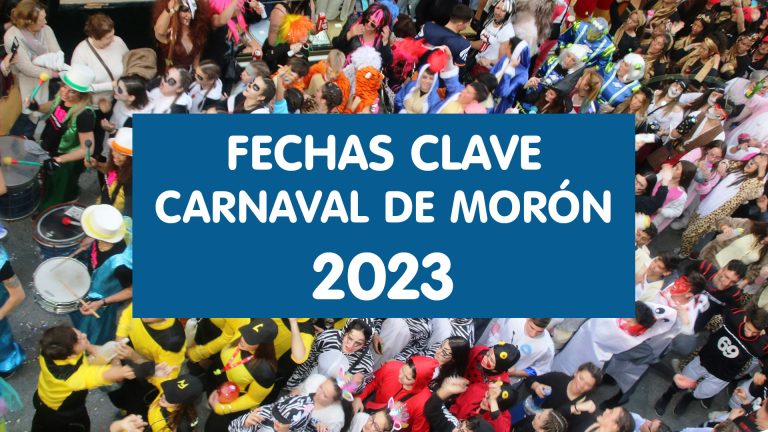 Fechas importantes carnaval de Morón 2023